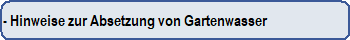 Absetzung von Gartenwasser